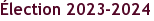 Élection 2023-2024